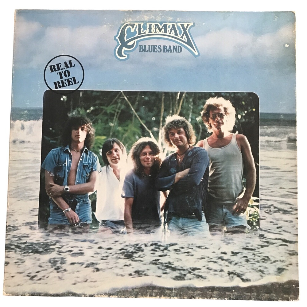 Climax Blues Band Real To Reel Vinyl LP 1979 Sire BSK 3334 Blues Rock